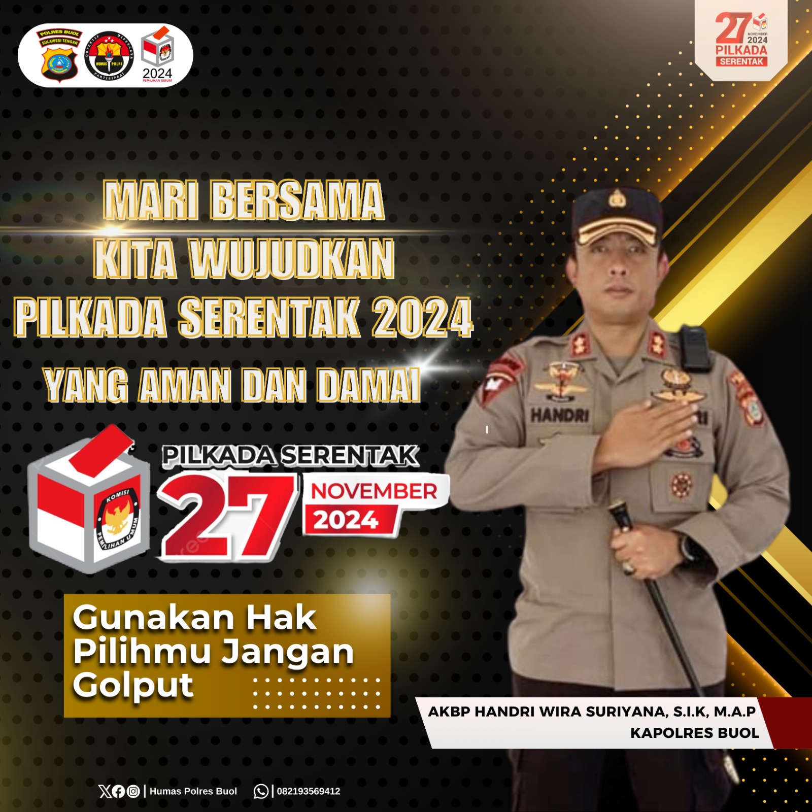 Kapolres Buol Himbau Warga Wujudkan Pilkada Aman dan Damai: Jangan Golput yah!
