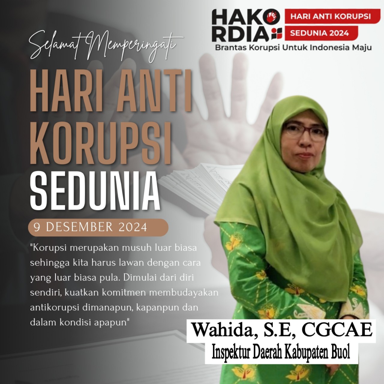 Maknai Hakordia 2024, Inspektur Daerah Kabupaten Buol: Korupsi Adalah Musuh Luar Biasa!