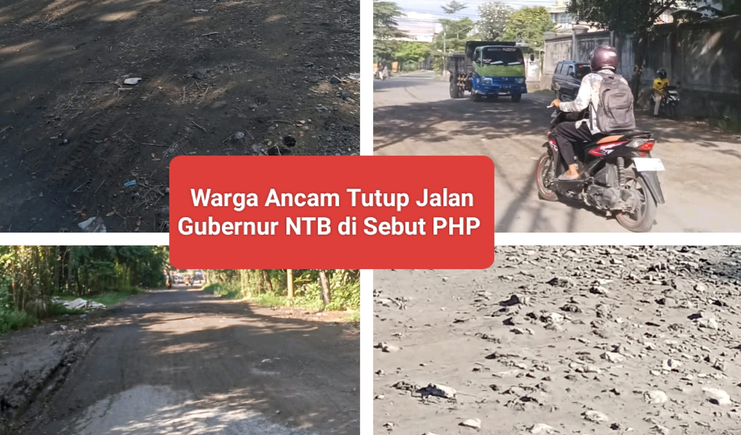 Warga Ancam Tutup Hingga Sebut Gubernur NTB PHP, Belasan Tahun Jalan Rusak Parah Tanjung–Geres Tak Diperbaiki