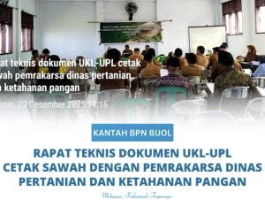 Dukung Ketahanan Pangan Nasional, Kantor Pertanahan Buol Ikuti Rapat Teknis Cetak Sawah