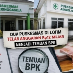 Temuan! Renovasi Dua Puskesmas di Lotim Diperiksa BPK, Tindak Lanjut Penyedia Dipertanyakan