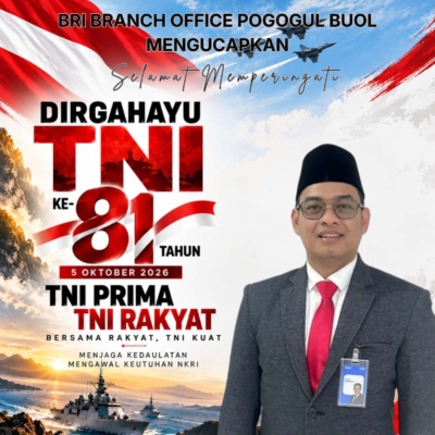 Pimpinan BRI Cabang Pogogul Buol: Dirgahayu ke-81, TNI Bersama Rakyat!