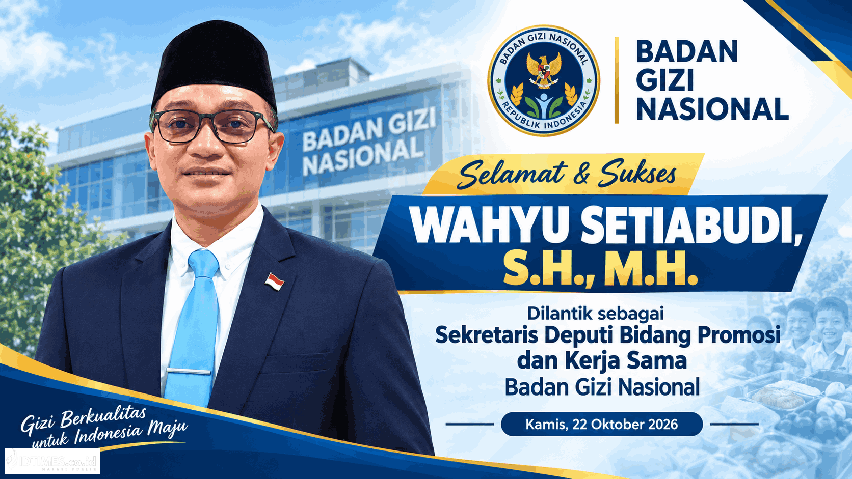 Wahyu Setiabudi Dilantik sebagai Sekretaris Deputi Bidang Promosi dan Kerja Sama Badan Gizi Nasional